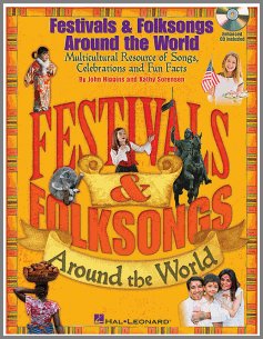 Festivals and Folksongs Around the World music book