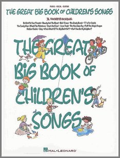 The Great Big Book of Children's Songs music book